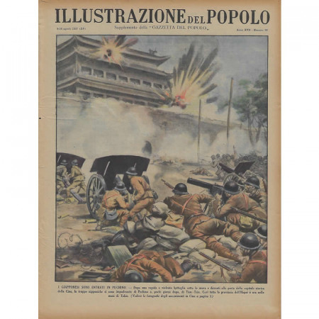 1937 * Illustrazione Del Popolo (N°32) "I Giapponesi Sono Entrati in Pechino" Magazine Original