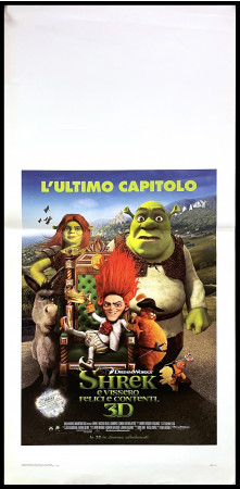 2010 * Cartel Cinematográfico "Shrek E Vissero Felici E Contenti 3D - Mike Myers, Eddie Murphy, Cameron Diaz, Antonio Banderas" Animación (B+)