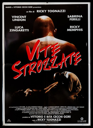 1996 * Cartel Cinematográfico "Vite Strozzate - Sabrina Ferilli, Lina Sastri, Luca Zingaretti" Drama (B)